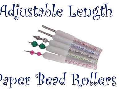 Adjustable Paper Bead Rollers