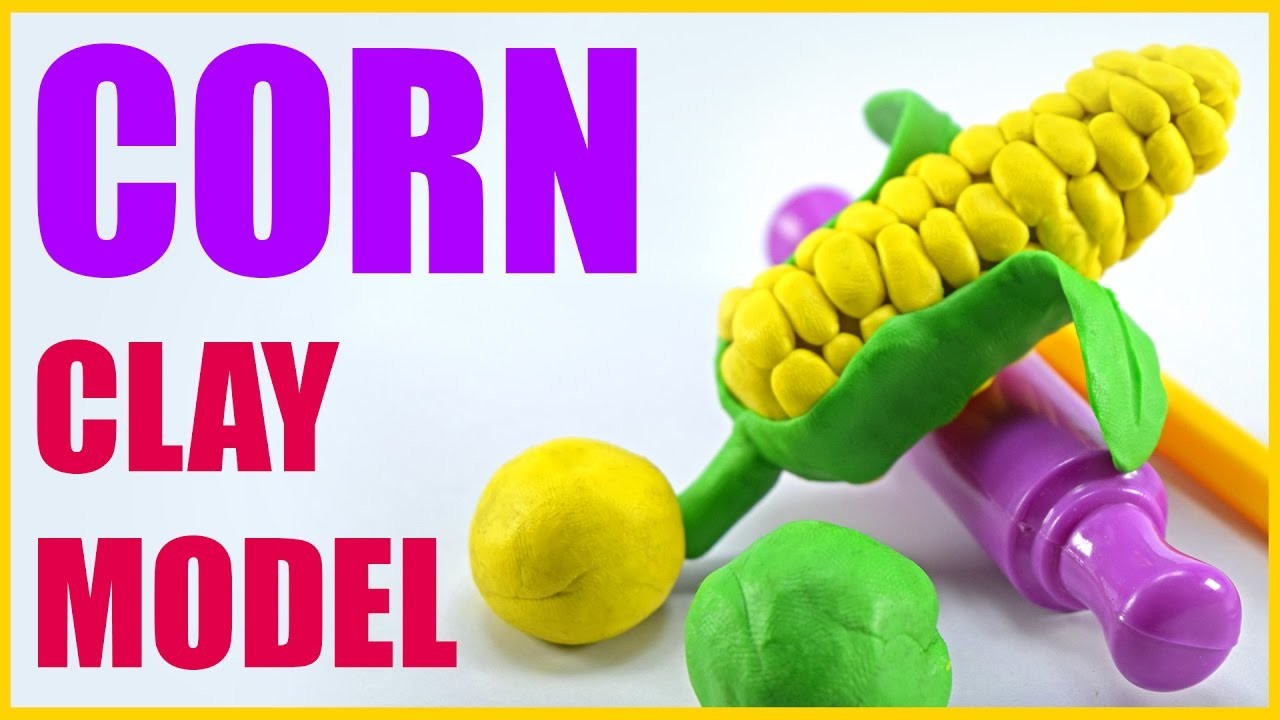 Clay Corn | Making of corn | How to make corn