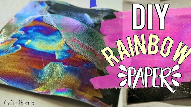 DIY Rainbow Paper | Testing Pinterest DIYs | Crafty Phoenix