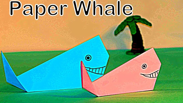 Easy Origami Whale - Paper Crafts | Paper Whale | How To Make Whale Fish