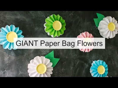 Giant Paper Bag Flowers