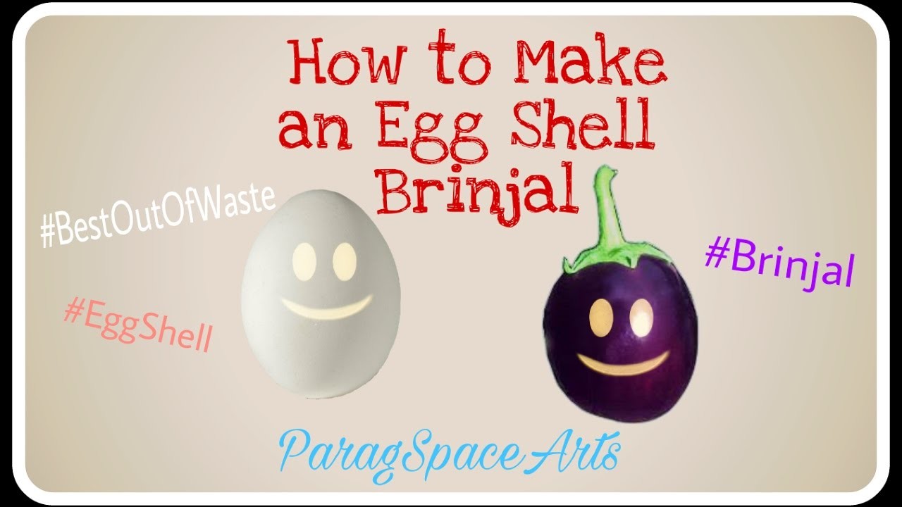 How How to make an Egg Shell Brinjal | Egg Shell Decoration | Best out of Waste