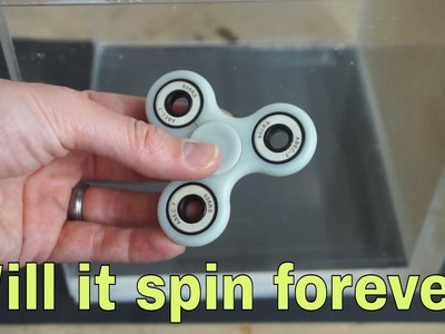 How Long Can a Fidget Spinner Spin In a Vacuum Chamber? Will It Spin Forever?