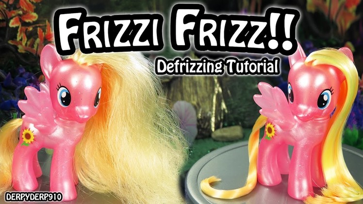How To Defrizz My Little Pony Hair:  Heat Treatment Styling Tutorial MLP Toy DIY