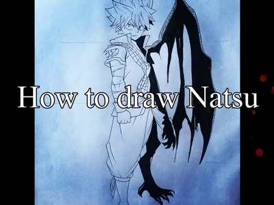 How to draw Natsu (part 2)
