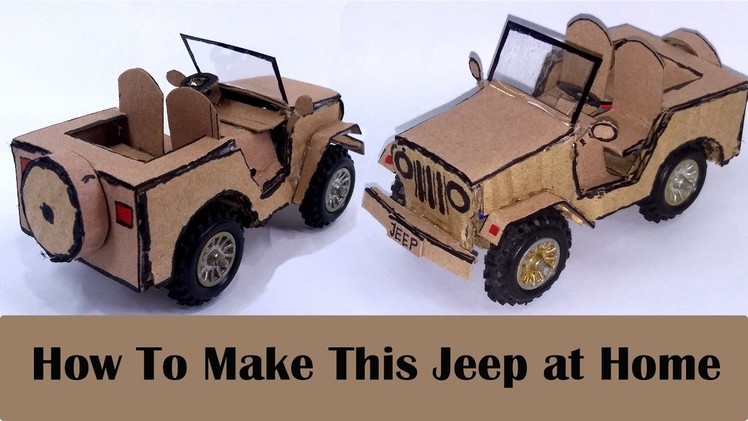 How to make a Jeep with Cardboard
