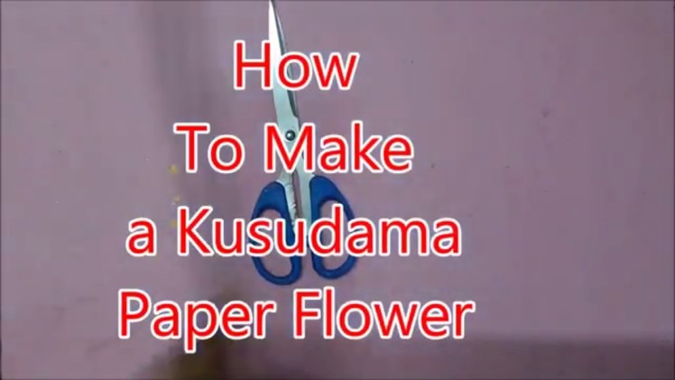 How to make a Kusudama Paper Flower. Learn with Sanjoy Debnath