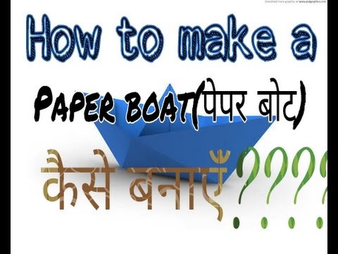 How to make a PAPER BOAT IN HINDI (easy method) for beginnerss.