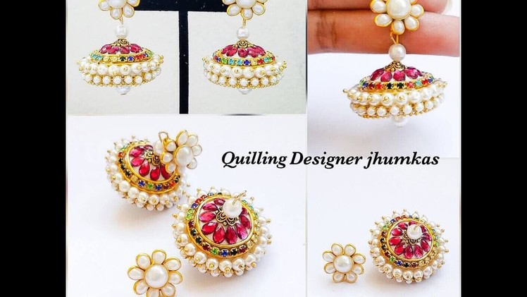 How To Make Designer Jhumkas with Quilling||Kemp Style Jhumka Making