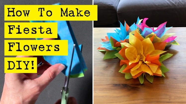 How To Make Fiesta Flowers