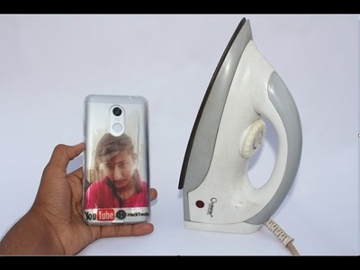 How to Print Your Photo on Mobile cover at Home - Using Electric Iron