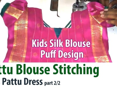 How to stitch silk dress puff sleeve top shirt for kids pattu pavadai blouse stitching part 2.2