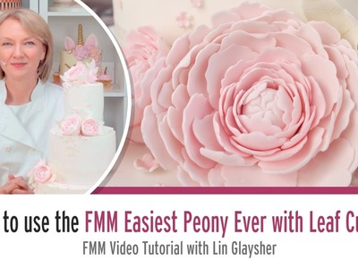 How to use the FMM Easiest Peony Ever with Leaf Cutter
