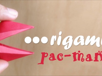 Origami PacMan - How to make a Paper Snapper