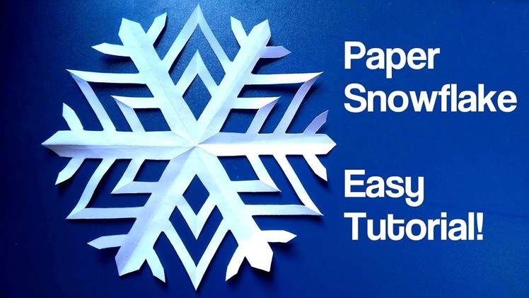 Paper Snowflake - Easy Tutorial (4K)