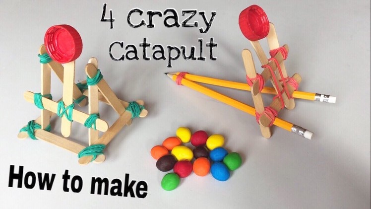 4 ways to Make the Simplest Mini Candy Launching Catapult