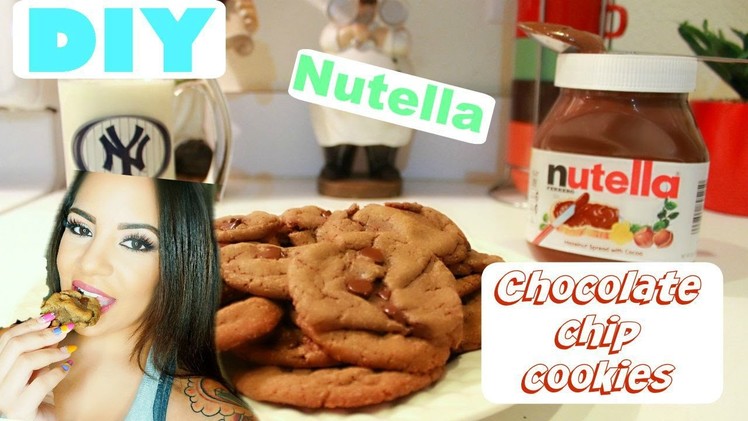Best NUTELLA Chewy Chocolate Chip Cookies !
