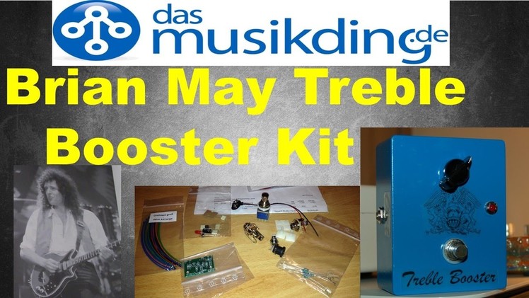 Brian May Treble Booster Kit DIY by Musikding - Part 1 - Assembly