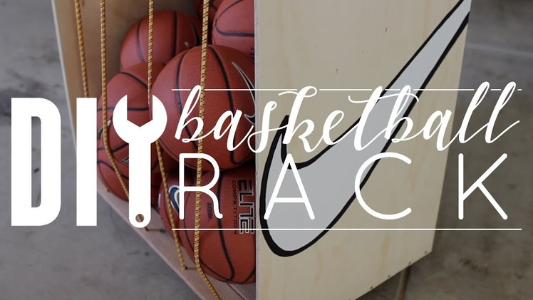 DIY Basketball Rack & Storage