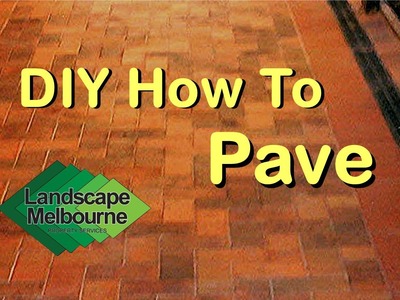Do It Yourself DIY Paving Pave Pavers Landscape Melbourne