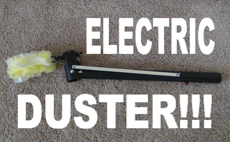 Homemade Electric Duster!!!