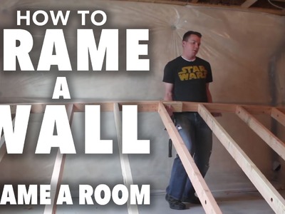 How to Frame: Part 1 - Framing a Wall
