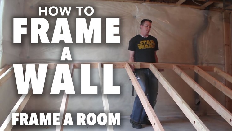 How to Frame: Part 1 - Framing a Wall