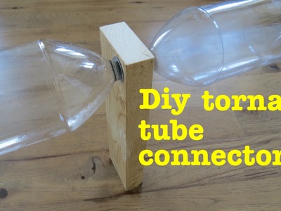 How to make a ● cyclone tube tornado vortex CONNECTOR