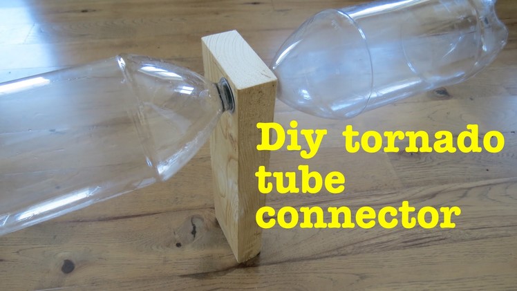 How to make a ● cyclone tube tornado vortex CONNECTOR