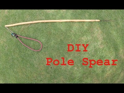 How to Make a DIY Pole Spear