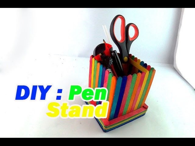 How to make Pen stand