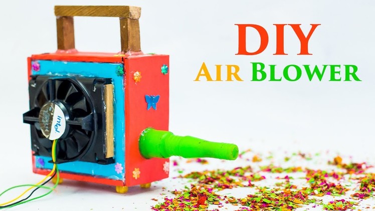 How To Make Powerful Air Blower With CPU Fan