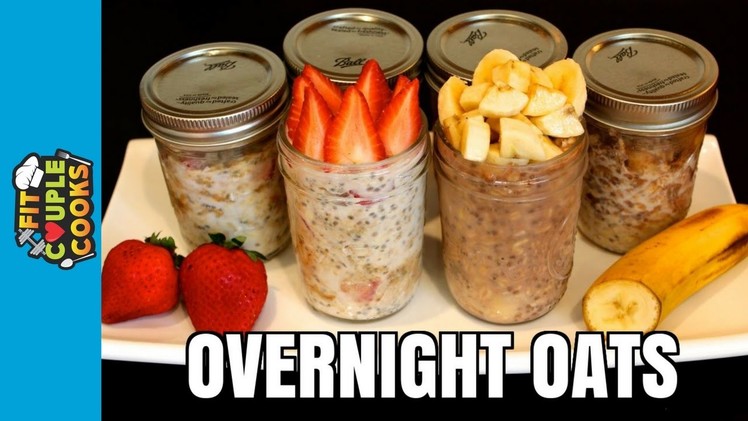 How to Meal Prep - Ep. 23 - OVERNIGHT OATS