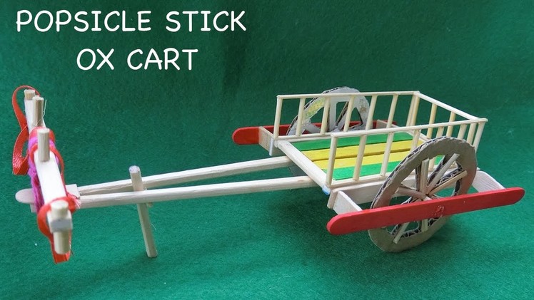 Popsicle stick Oxcart for home decoration | Crafts ideas