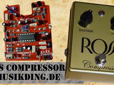 Ross Compressor Pedal Clone Build - Der Ross Compressor by musikding.de