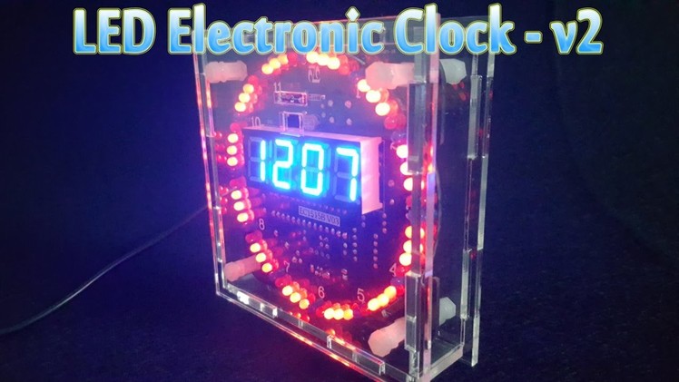 [Tutorial] How To Assembling LED Electronic Clock - v2