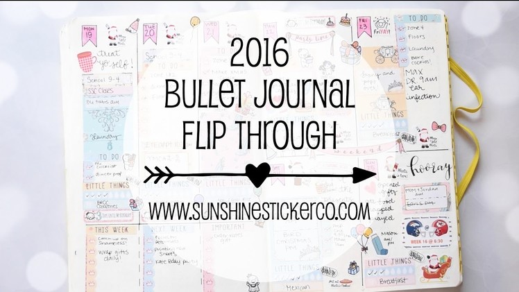 2016 Bullet Journal Flip Through | Sunshine Sticker Co.