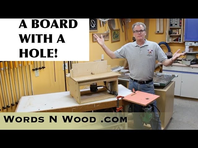 A Board With A Hole -- My Cheap Simple Homemade Router tables (WnW#74)