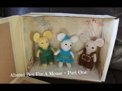 Altered Box For A Mouse Part One