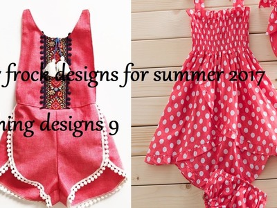 Baby frock designs for summer 2017 | stitching designs 9