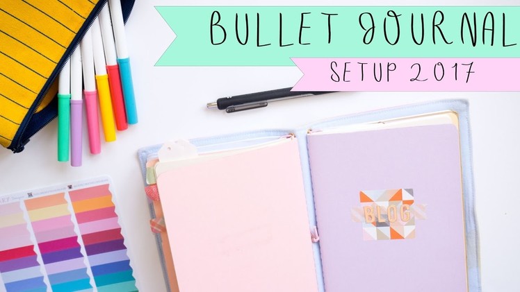 Bullet Journal | Traveler's Notebook Setup 2017 | How I Plan Bullet Journal in a Traveler's Notebook