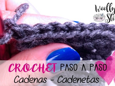 Crochet paso a paso: Cadenas (cad)
