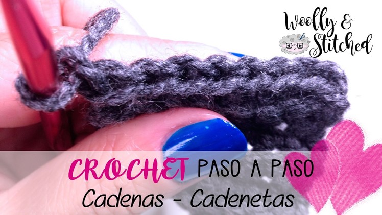 Crochet paso a paso: Cadenas (cad)