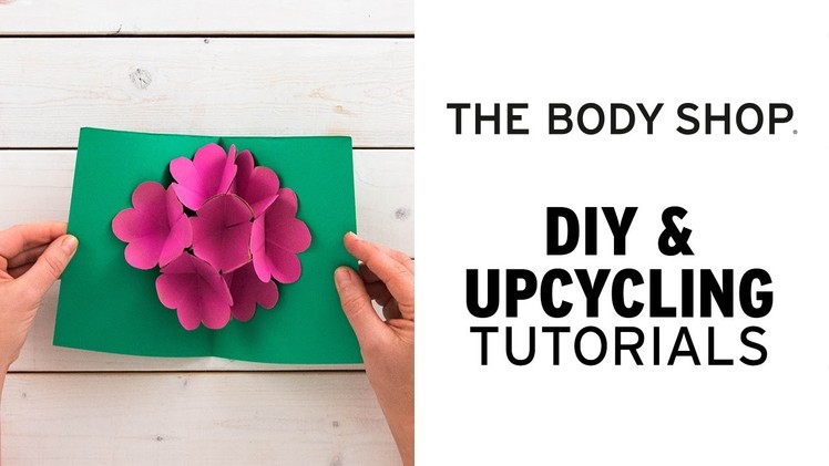 DIY Happy Mother’s Day Pop-Up Card | The Body Shop Upcycling Hacks