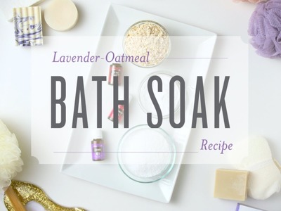 Get Silky Soft Skin! With Young Living's Oatmeal Bath Soak with Lavender Essential Oil