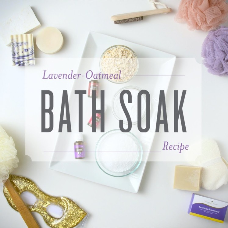 Get Silky Soft Skin! With Young Living's Oatmeal Bath Soak with Lavender Essential Oil