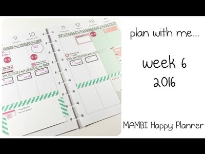 Happy Planner - Plan With Me:  Week 6 2016
