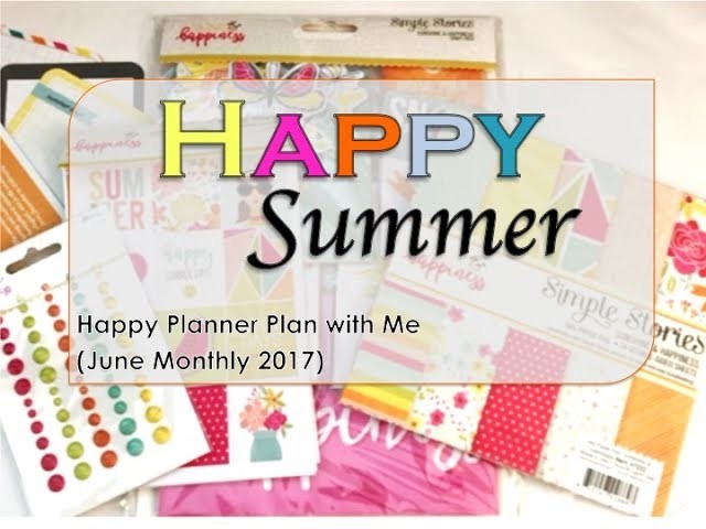 Happy Summer - Happy Planner Plan with Me (June Monthly)