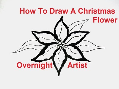 How to draw flowers -  draw a christmas flower