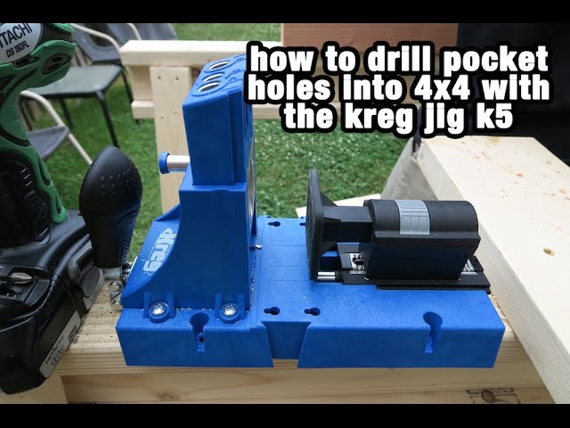 How To Drill a Pocket Hole into a 4x4 With the Kreg Jig K5